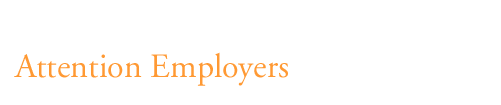 Attention Employers
